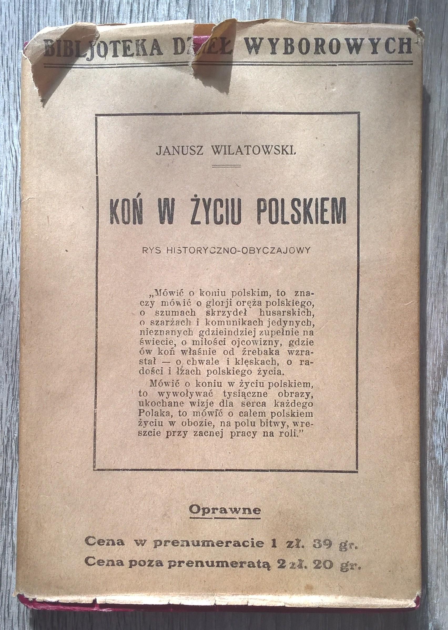 Książka "Koń w życiu polskiem. Rys historyczno-obyczajowy" Janusz Wilatowski, 1927 r.