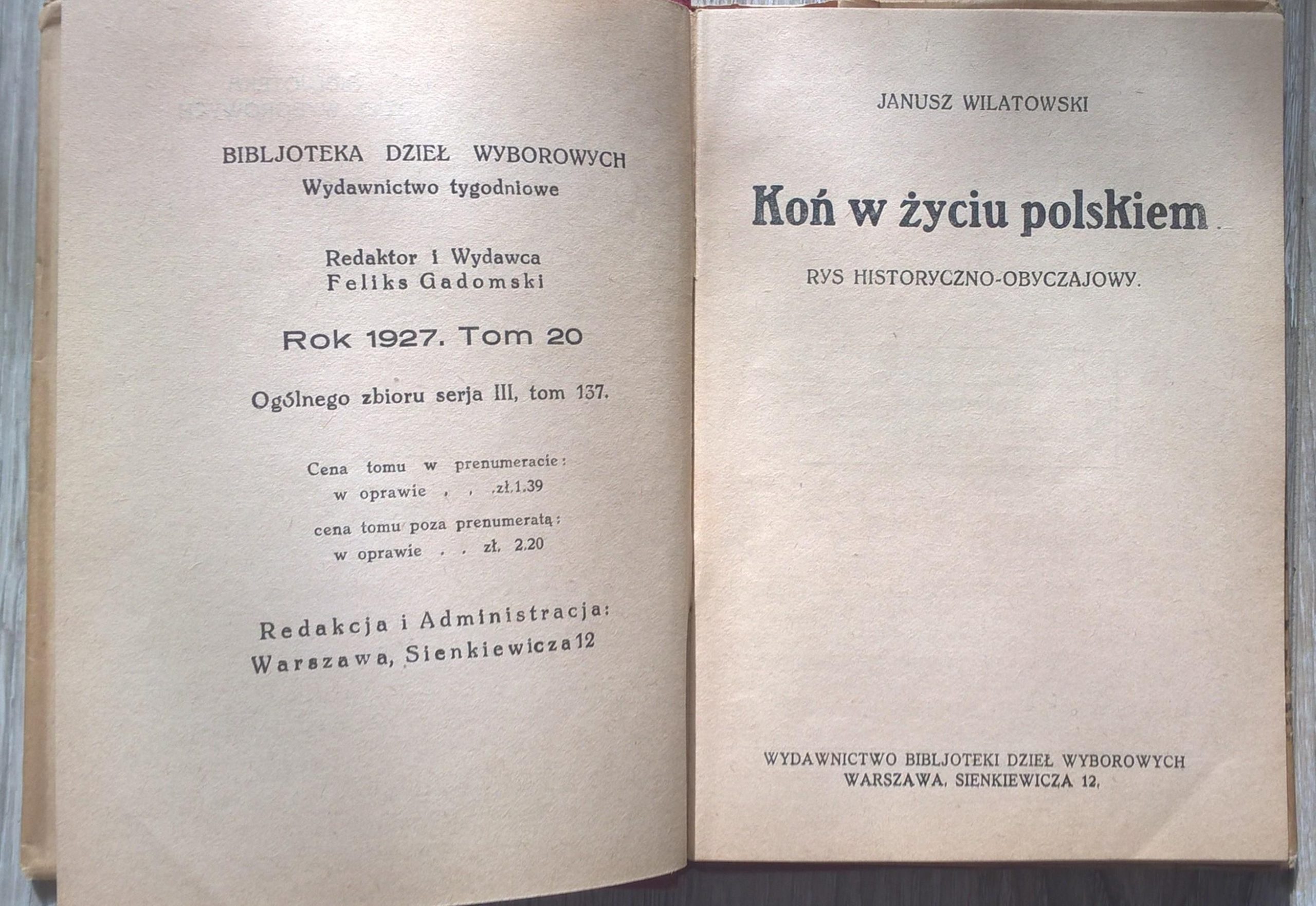 Książka "Koń w życiu polskiem. Rys historyczno-obyczajowy" Janusz Wilatowski, 1927 r.