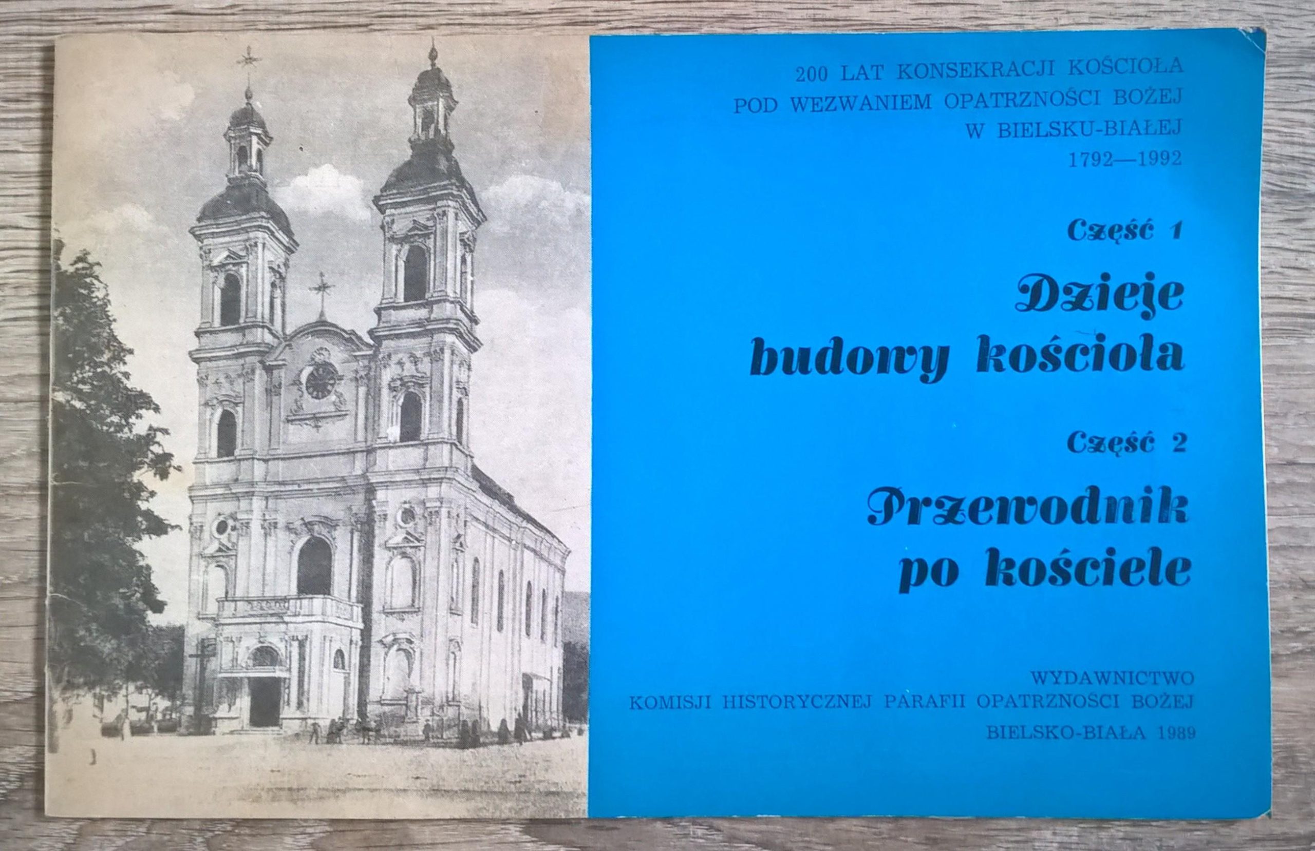 Książeczka "200 lat konsekracji kościoła pod wezwaniem Opatrzności Bożej w Bielsku-Białej 1792-1992"