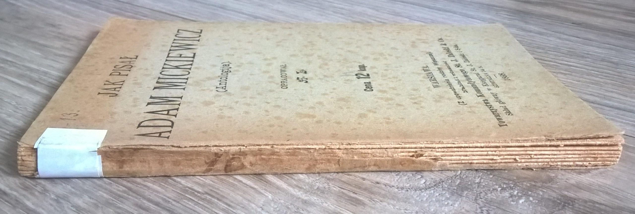 Książka "Jak pisał Adam Mickiewicz (Antologija)", 1898 r.