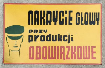 Tablica informacyjna PRL – NAKRYCIE GŁOWY przy produkcji OBOWIĄZKOWE