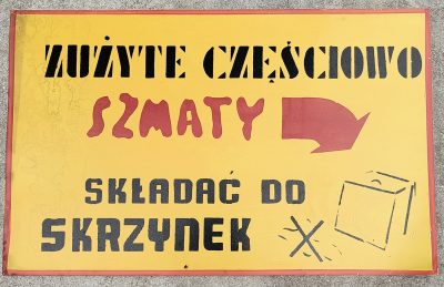 Tablica informacyjna PRL – ZUŻYTE CZĘŚCIOWO SZMATY SKŁADAĆ DO SKRZYNEK