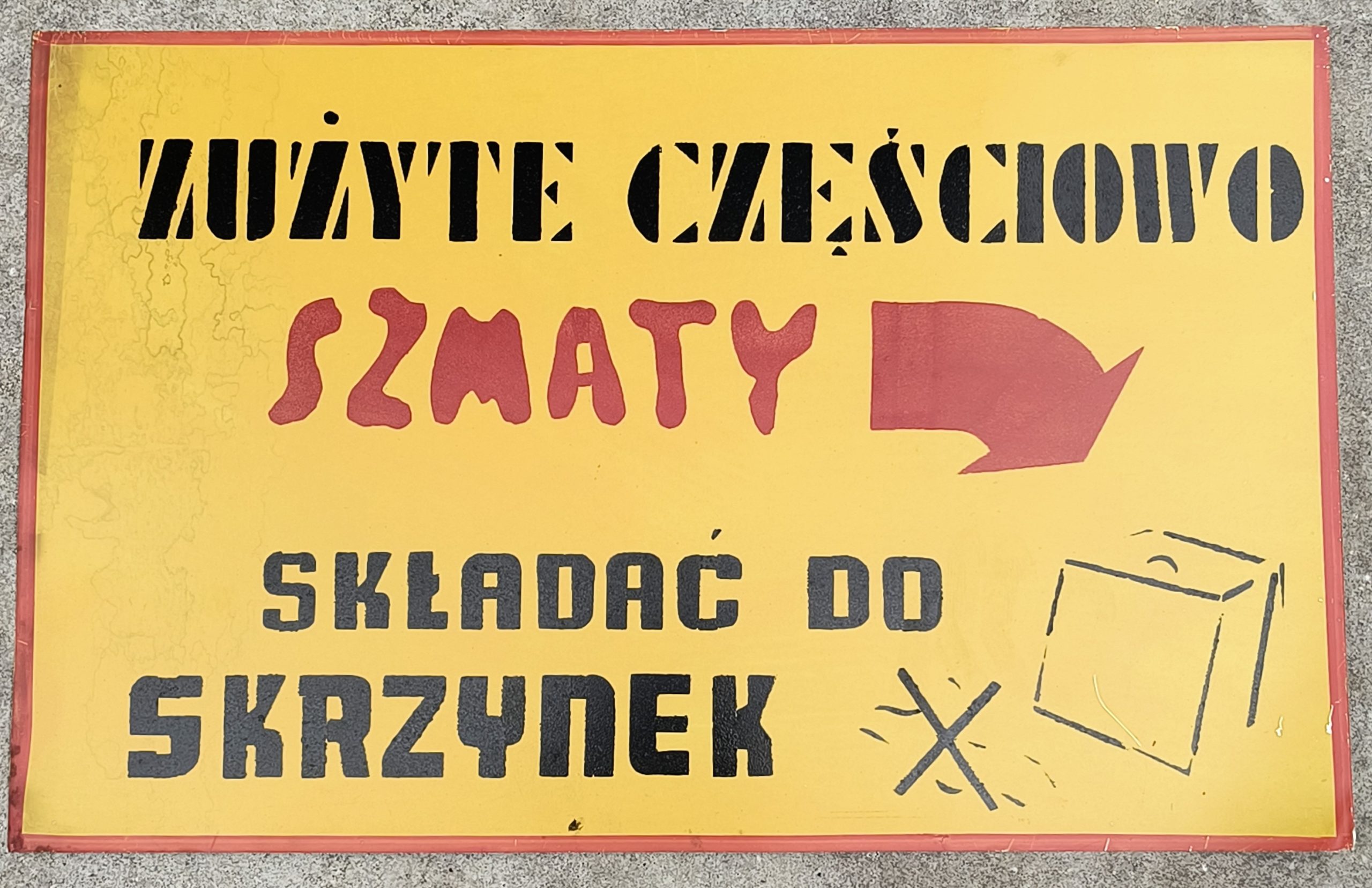 Tablica informacyjna PRL – ZUŻYTE CZĘŚCIOWO SZMATY SKŁADAĆ DO SKRZYNEK