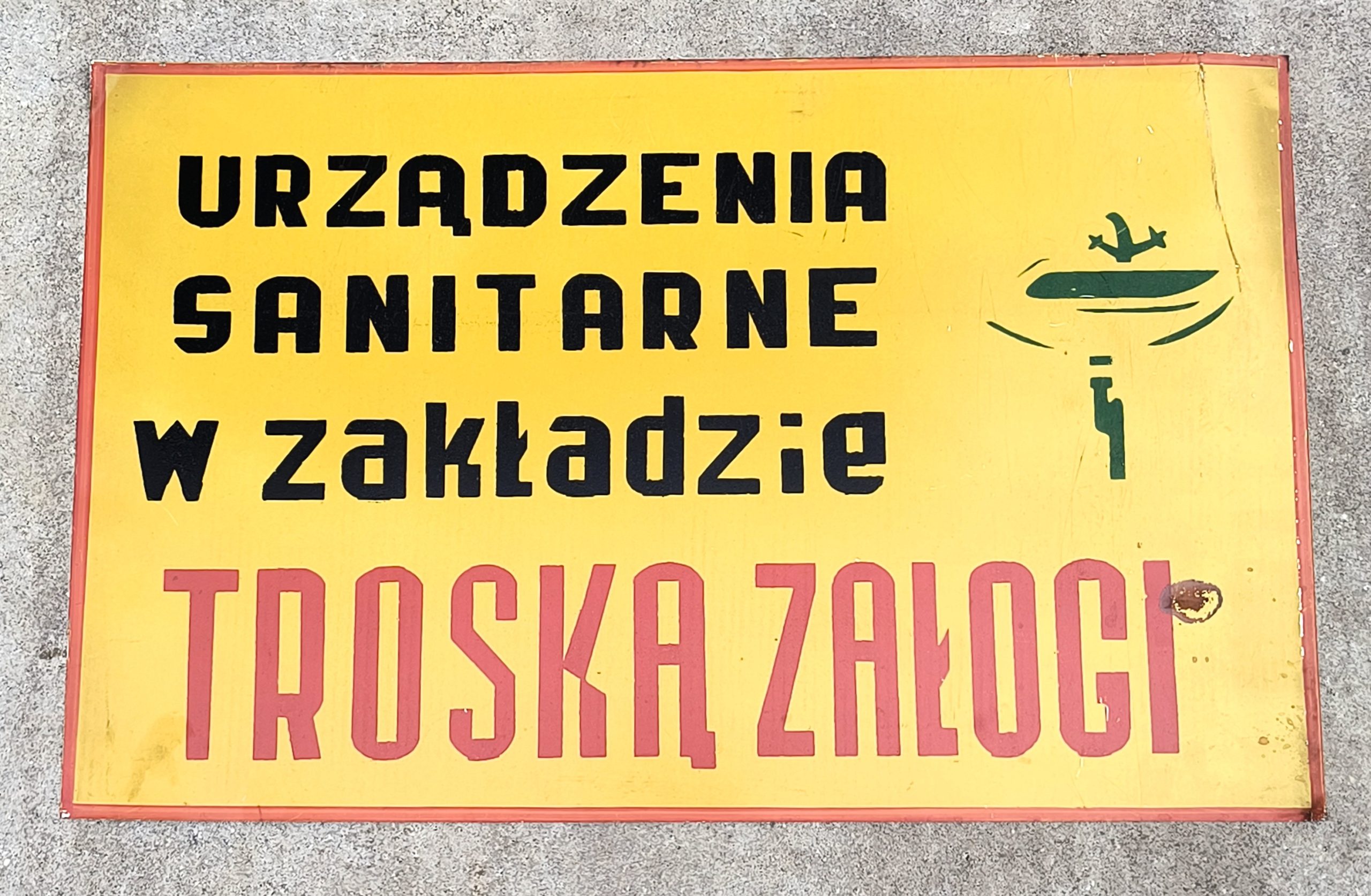 Tablica informacyjna PRL - URZĄDZENIA SANITARNE w zakładzie TROSKĄ ZAŁOGI