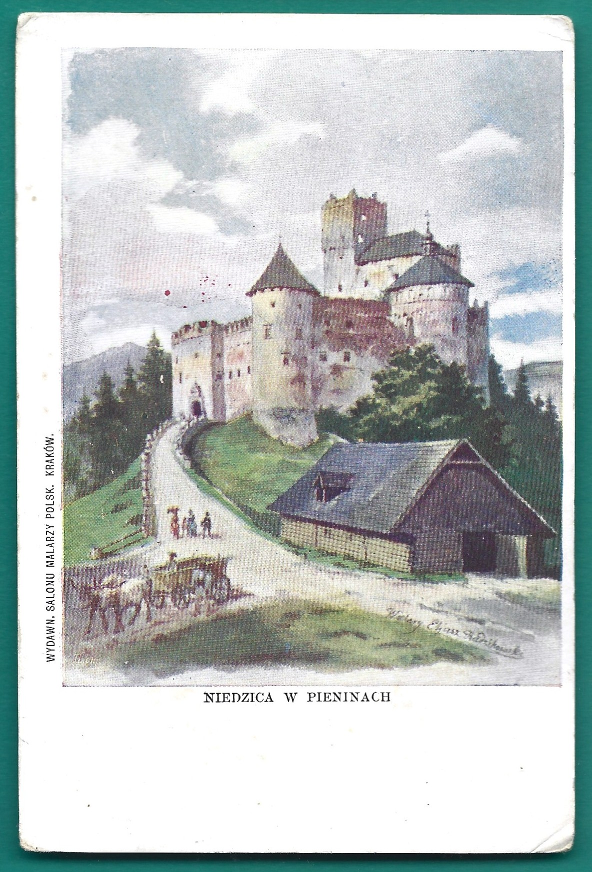 Pocztówka - NIEDZICA W PIENINACH - mal. Walery Eliasz Radzikowski