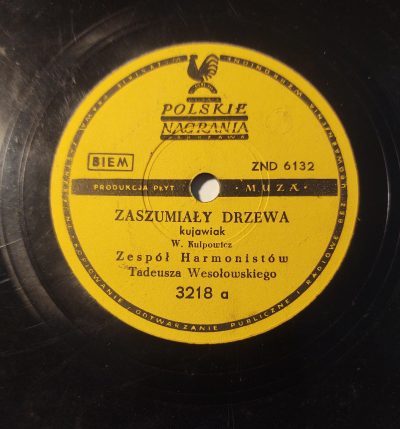 Płyta szelakowa MUZA – kujawiak "Zaszumiały drzewa" oraz walc "Nad Naroczą"