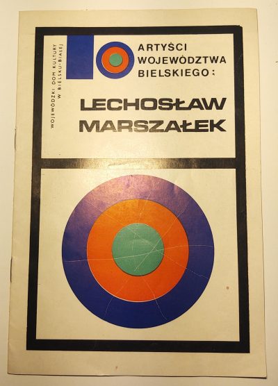 Broszura - Artyści Województwa Bielskiego: LECHOSŁAW MARSZAŁEK, 1977 r.