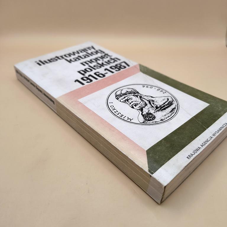 "Ilustrowany katalog monet polskich 1916-1987"
