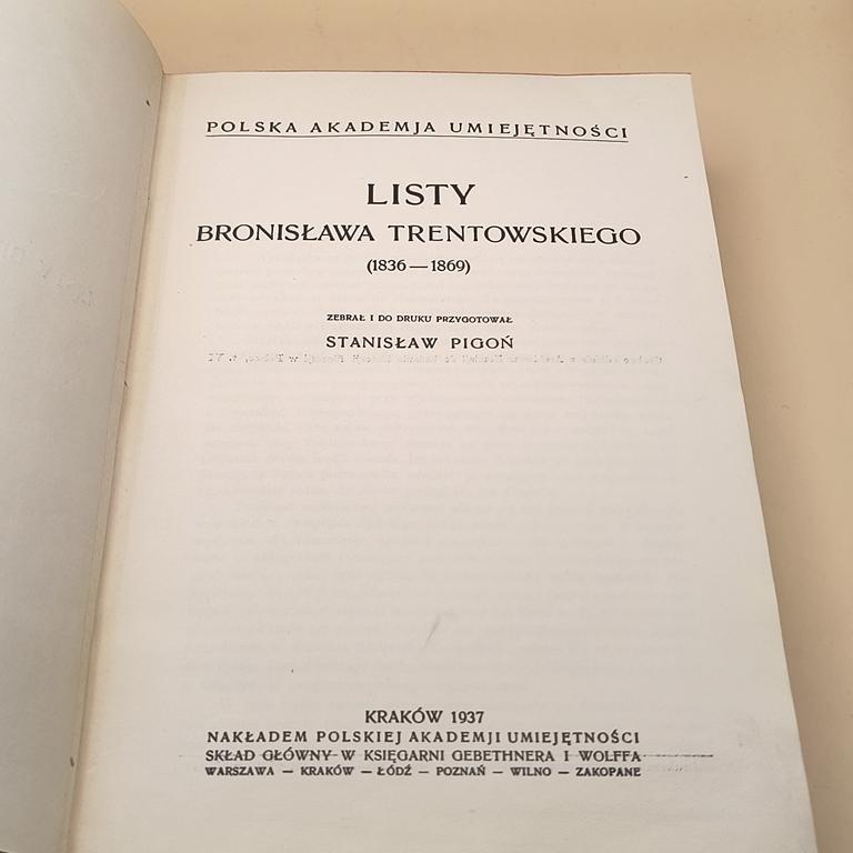 Książka "Listy Bronisława Trentowskiego (1836-1869)", zebrał i do druku przygotował Stanisław Pigoń, 1937 r.