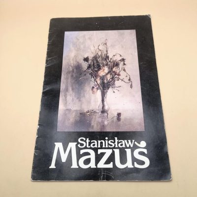 Katalog z reprodukcjami prac malarza Stanisława Mazusia