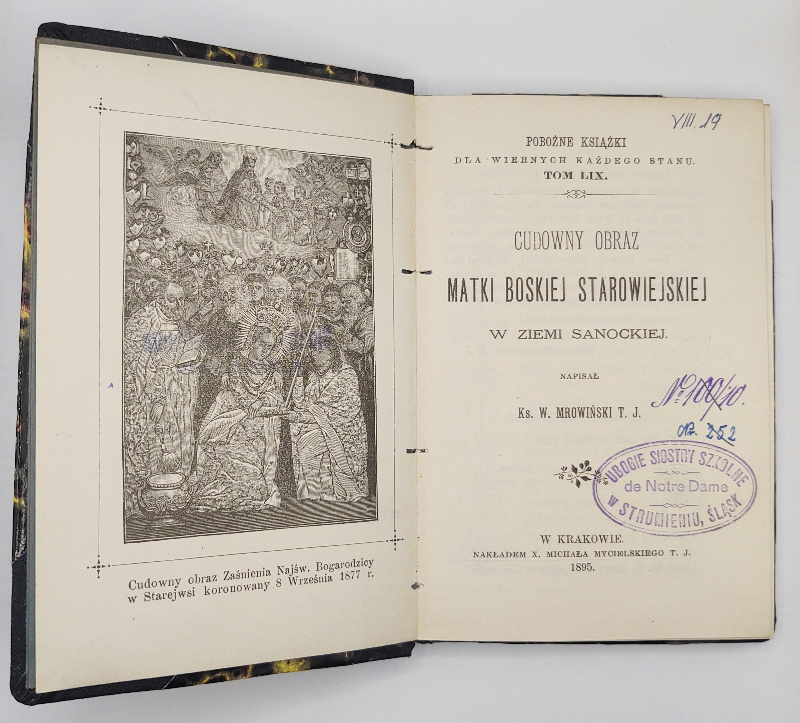 Książka "Cudowny obraz Matki Boskiej Starowiejskiej w Ziemi Sanockiej" Ks. W. Mrowiński T. J., 1895 r.