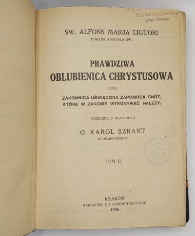 Książka "Prawdziwa Oblubienica Chrystusowa" Św. Alfons Marja Liguori, 1926 r.