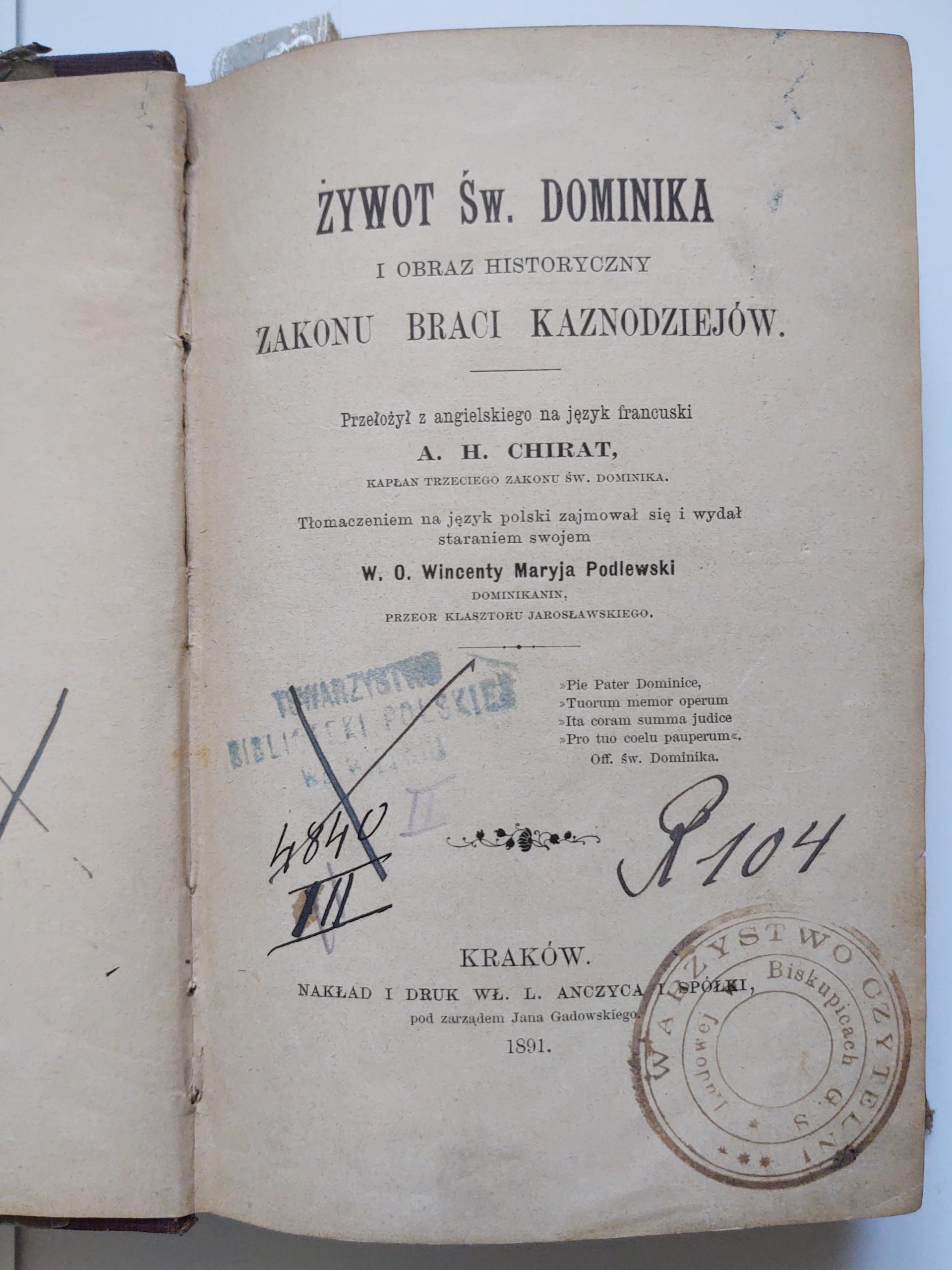 Książka "ŻYWOT Św. DOMINIKA i obraz historyczny Zakonu Braci Kaznodziejów", 1891 r.