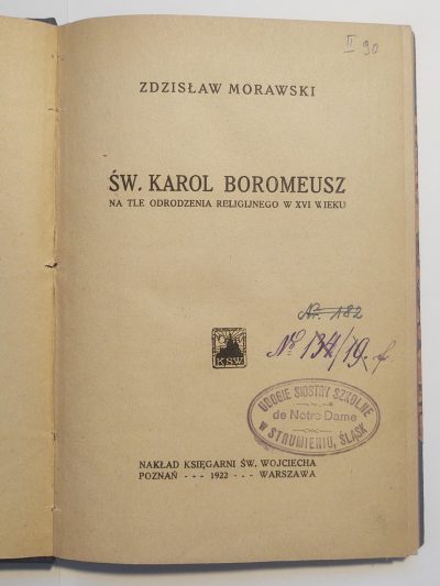Książka "Św. Karol Boromeusz na tle odrodzenia religijnego w XVI wieku" Zdzisław Morawski, 1922 r.