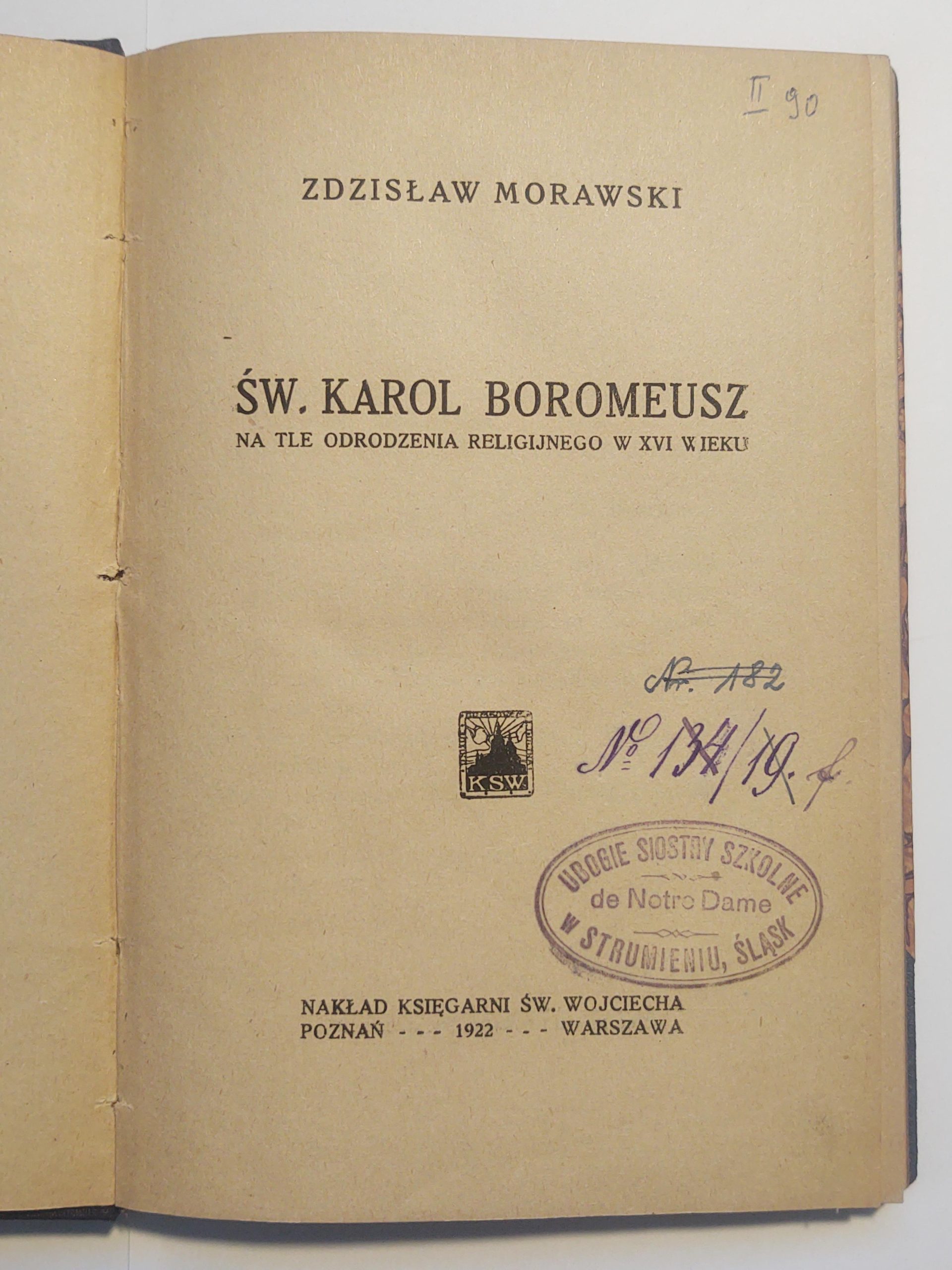 Książka "Św. Karol Boromeusz na tle odrodzenia religijnego w XVI wieku" Zdzisław Morawski, 1922 r.