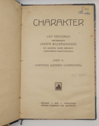 Książka "CHARAKTER. List pasterski Arcybiskupa Józefa Bilczewskiego ...", 1920 r.